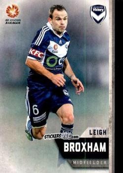 Figurina Leigh Broxham - Football Australia Trading Cards 2015-2016 n. 111 - Tap'N'Play