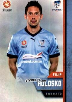 Figurina Filip Holosko - Football Australia Trading Cards 2015-2016 n. 161 - Tap'N'Play