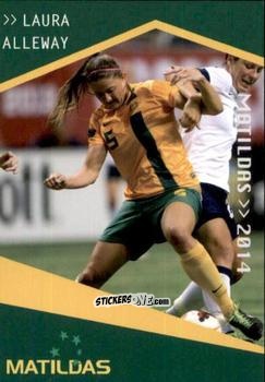 Sticker Laura Alleway - Football Australia Trading Cards 2014-2015 n. 135 - Tap'N'Play