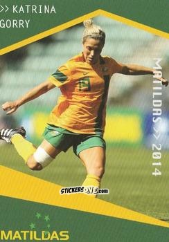 Sticker Katrina Gorry - Football Australia Trading Cards 2014-2015 n. 143 - Tap'N'Play
