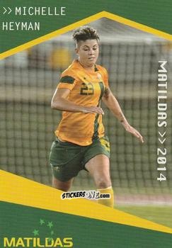 Sticker Michelle Heyman - Football Australia Trading Cards 2014-2015 n. 144 - Tap'N'Play