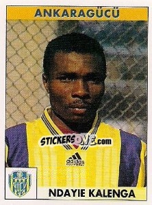 Figurina Ndayie Kalenga - Türkiye 1. Futbol Ligi 1996-1997 - Panini