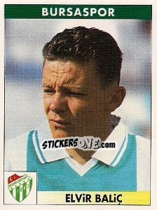 Figurina Elvir Baliç - Türkiye 1. Futbol Ligi 1996-1997 - Panini