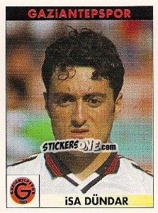 Figurina Isa Dündar - Türkiye 1. Futbol Ligi 1996-1997 - Panini