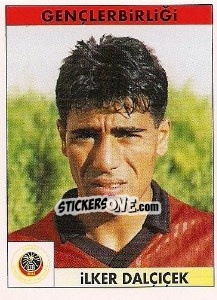 Figurina Ilker Dalçiçek - Türkiye 1. Futbol Ligi 1996-1997 - Panini