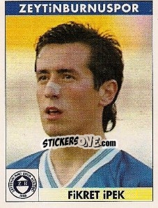 Sticker Fikret Ipek - Türkiye 1. Futbol Ligi 1996-1997 - Panini