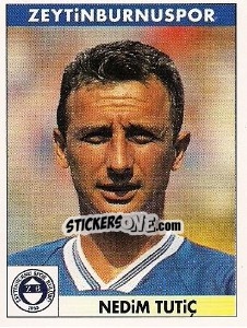 Sticker Nedim Tutiç - Türkiye 1. Futbol Ligi 1996-1997 - Panini