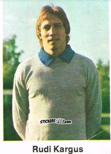 Figurina Rudi Kargus - Fussball 1976-1977 n. 125 - Bergmann