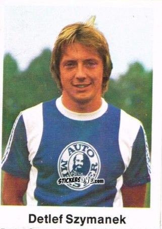 Cromo Detlef Szymanek - Fussball 1976-1977 n. 160 - Bergmann