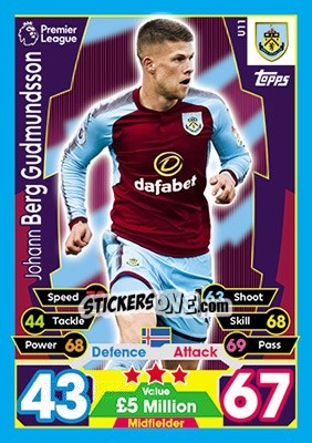 Sticker Johann Berg Gudmundsson - English Premier League 2017-2018. Match Attax Extra n. U11 - Topps