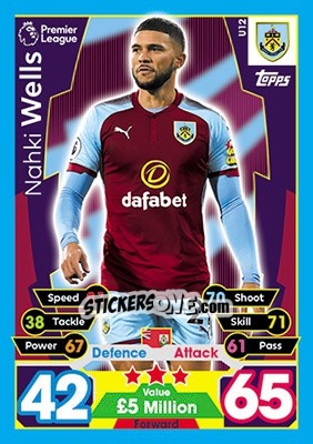 Sticker Nahki Wells - English Premier League 2017-2018. Match Attax Extra - Topps