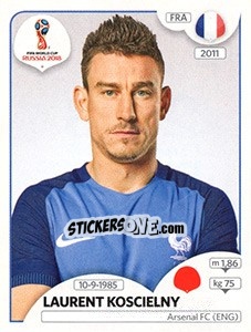 Sticker Laurent Koscielny - FIFA World Cup Russia 2018. 670 stickers version - Panini