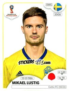 Sticker Mikael Lustig - FIFA World Cup Russia 2018. 670 stickers version - Panini