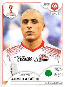 Sticker Ahmed Akaïchi - FIFA World Cup Russia 2018. 670 stickers version - Panini