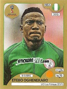 Sticker Etebo Oghenekaro - FIFA World Cup Russia 2018. Gold edition - Panini