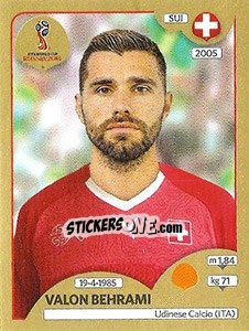 Sticker Valon Behrami - FIFA World Cup Russia 2018. Gold edition - Panini