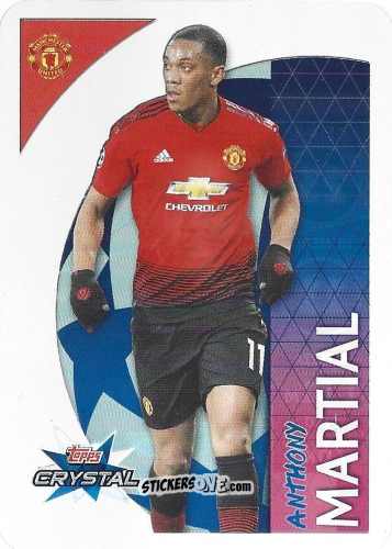 Cromo Anthony Martial - UEFA Champions League 2018-2019. Crystal n. 45 - Topps