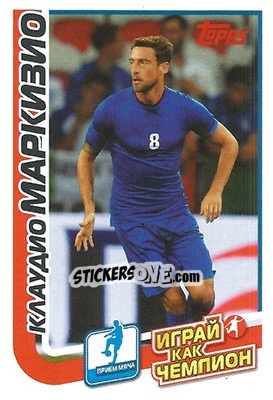 Sticker Клаудио Маркизио - Play like a champion! - Topps