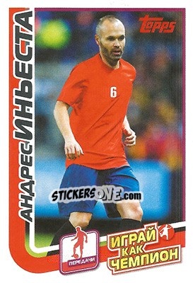 Sticker Андрес Иньеста - Play like a champion! - Topps