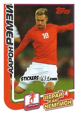 Sticker Аарон Рэмзи - Play like a champion! - Topps