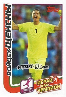 Sticker Войцех Щенсны - Play like a champion! - Topps