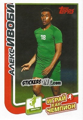 Sticker Алекс Ивоби - Play like a champion! - Topps