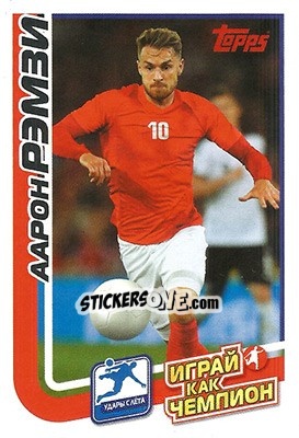 Sticker Аарон Рэмзи - Play like a champion! - Topps