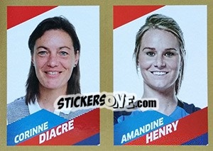 Sticker Corinne Diacre / Amandine Henry - Team France 2018. Fiers d'être Bleus n. 73 - Panini