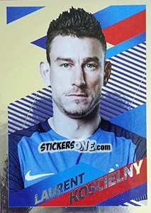 Sticker Laurent Koscielny Portrait - Team France 2018. Fiers d'être Bleus n. 16 - Panini