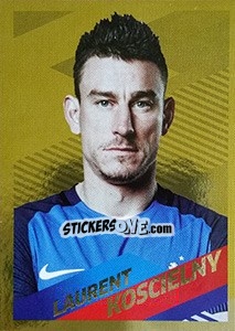 Sticker Laurent Koscielny Portrait - Team France 2018. Fiers d'être Bleus n. 16bis - Panini