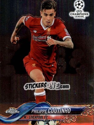 Sticker Philippe Coutinho - UEFA Champions League Chrome 2017-2018 - Topps