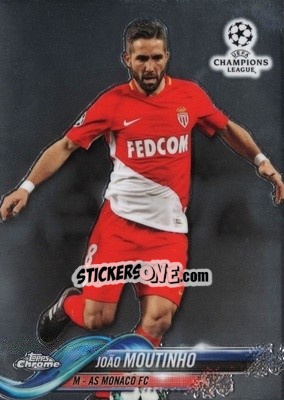 Sticker João Moutinho - UEFA Champions League Chrome 2017-2018 n. 26 - Topps