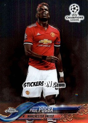 Sticker Paul Pogba - UEFA Champions League Chrome 2017-2018 - Topps