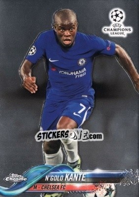 Sticker N'Golo Kanté - UEFA Champions League Chrome 2017-2018 n. 76 - Topps