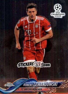 Sticker Robert Lewandowski - UEFA Champions League Chrome 2017-2018 n. 78 - Topps