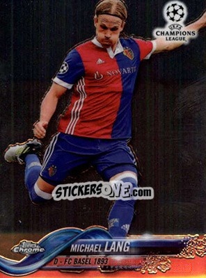 Sticker Michael Lang - UEFA Champions League Chrome 2017-2018 n. 83 - Topps