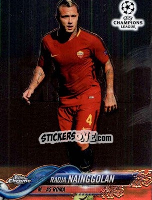 Sticker Radja Nainggolan - UEFA Champions League Chrome 2017-2018 n. 87 - Topps