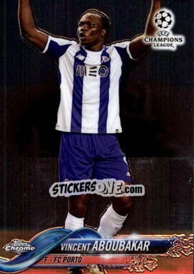 Sticker Vincent Aboubakar - UEFA Champions League Chrome 2017-2018 n. 89 - Topps