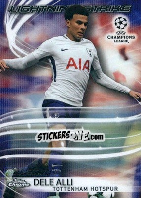 Sticker Dele Alli - UEFA Champions League Chrome 2017-2018 - Topps