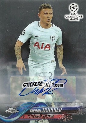 Sticker Kieran Trippier - UEFA Champions League Chrome 2017-2018 n. 20AP - Topps