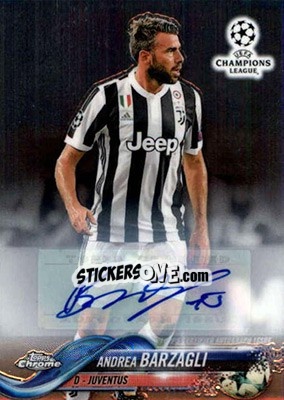 Sticker Andrea Barzagli - UEFA Champions League Chrome 2017-2018 n. 39AP - Topps