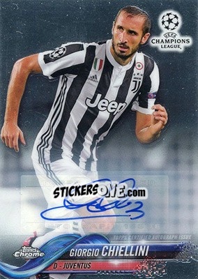 Sticker Giorgio Chiellini - UEFA Champions League Chrome 2017-2018 n. 90AP - Topps