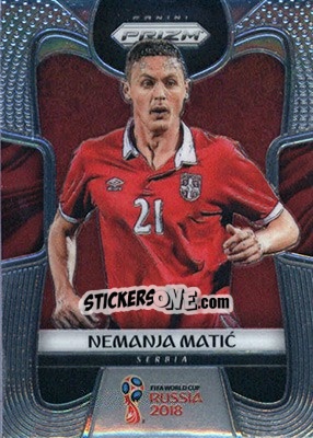 Figurina Nemanja Matic - FIFA World Cup Russia 2018. Prizm - Panini