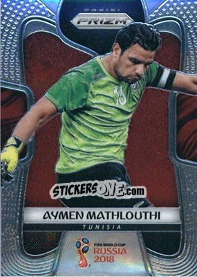 Sticker Aymen Mathlouthi - FIFA World Cup Russia 2018. Prizm - Panini