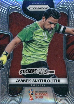 Figurina Aymen Mathlouthi - FIFA World Cup Russia 2018. Prizm - Panini