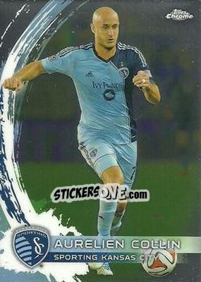 Sticker Aurelien Collin - MLS 2014 Chrome - Topps