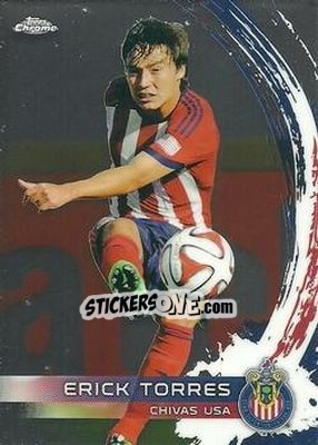 Sticker Erick Torres - MLS 2014 Chrome - Topps
