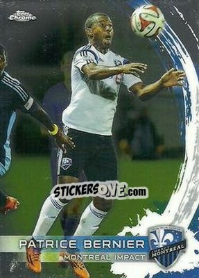 Sticker Patrice Bernier - MLS 2014 Chrome - Topps