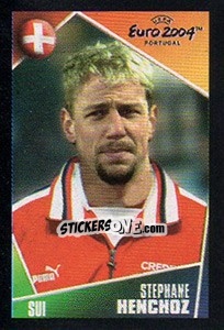 Sticker Stephane Henchoz - UEFA Euro Portugal 2004. Pocket Collection - Panini