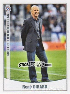 Figurina Rene Girard (Entraineur) - FOOT 2010-2011 - Panini